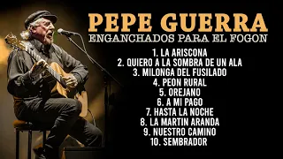 Pepe Guerra - Enganchados Para el Fogón