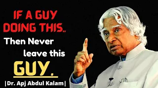 If a Guy do this then never leave this guy.|Dr. Apj sir Abdul Kalam Quotes|@Motivational Quotes