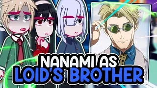 ||Spy x Family reacting to KENTO NANAMI AS LOID'S BROTHER|| 🇧🇷/🇺🇲// ◆Bielly - Inagaki◆