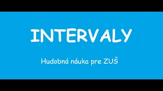 Intervaly - Hudobná náuka pre žiakov ZUŠ