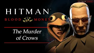 Hitman: Blood Money - Mission #6 - The Murder of Crows