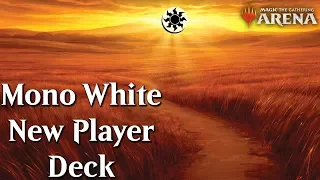 MTG Arena Beta | Upgraded New Player Mono White DeckTech & Gameplay 1/15 [Comprehensive]