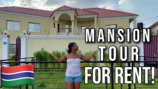 HUGE MANSION TOUR IN GAMBIA, AFRICA 😍🇬🇲