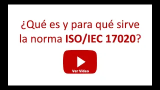 Qué es y para qué sirve la norma ISO/IEC 17020