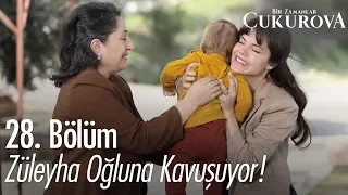 Züleyha oğluna kavuşuyor - Bir Zamanlar Çukurova 29. Bölüm