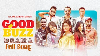 Good Buzz Natok Song | Mishu Sabbir | Safa Kabir | Polash | Evana | Zibon | Shimul | Pavel | Ome