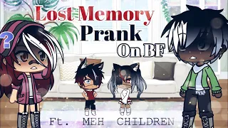 Lost Memory Prank on BF [Gacha Life]