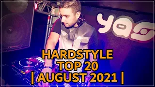 Hardstyle Top 20 | AUGUST 2021 | Hardstyle.com Rank mixed by DRAAH