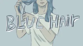 Blue hair | animation meme