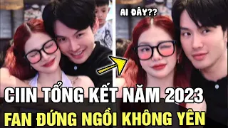 Hết năm NĂM 2023, CIIN tung clip thân mật với NAM THẦN khiến fan như ngồi trên đống lửa | TB TREND