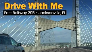 Drive With Me in Jacksonville Florida on 9B and the 295 East Beltway to the Dames Point Bridge