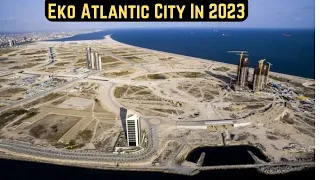 Eko Atlantic City In 2023 || Drive Tour Of Empty Eko Atlantic City, Lagos Nigeria