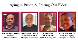 Aging in Prison & Freeing Our Elders: Formerly Incarcerated People on Why NYS Needs #ParoleJustice