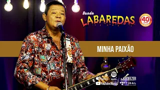 Banda Labaredas - Minha Paixão