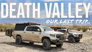 Overlanding Death Valley - Our Final Trip in the GFC