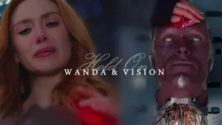 Wanda & Vision || Hold On