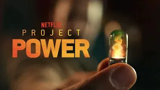 Project Power (2020) Super Netflix SciFi Adventure Trailer with Jamie Foxx & Joseph Gordon Levitt