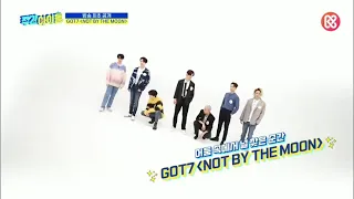 GOT7 Weekly Idol Ep. 456 "NOT BY THE MOON" Cut (04.22.20)