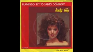 Lady Lily  - Flamingo, Fly to Santo Domingo