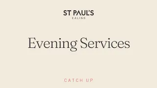 Evening Service | 15 January 2023 | St Paul's Ealing