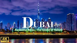 FLYING OVER DUBAI ( 4K UHD ) - Relaxing Music Along With Beautiful Nature Videos 4K Video Ultra HD