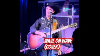 Pat Green Cover “Wave On Wave” by Maddox Ross