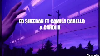 Ed Sheeran - South Of The Border Ft. Camila Cabello & Cardi B  (español)