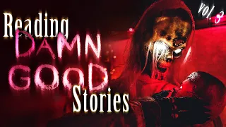 Reading Dang Good Scary Stories (vol. 3) | 4 seriously disturbing stories