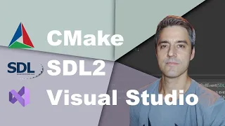 Setup SDL2 with CMake and Visual Studio (Game Development)