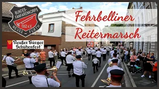 Bundesfanfarenkorps Neuss Furth - Fehrbelliner Reitermarsch- Neusser Bürger Schützenfest Montag 2022