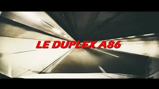 Le Duplex A86 - traversée