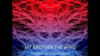 My Brother the Wind - Karmagrinder