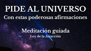 💙MEDITACIÓN CON AFIRMACIONES MUY PODEROSAS 💚PIDE AL UNIVERSO MIENTRAS DUERMES ⭐Ley de la Atracción⭐