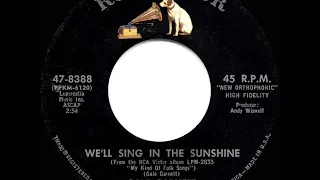 1964 HITS ARCHIVE: We’ll Sing In The Sunshine - Gale Garnett (a #1 record--mono 45)