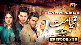 Qayamat Episode 36 || Ahsan Khan - Neelum Munir || HAR PAL GEO