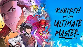 Rebirth of the Ultimate Master Episodes 1 to 2 English Subtitles