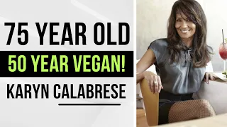 75 YEAR OLD LONG TERM RAW VEGAN KARYN CALABRESE - Q+A