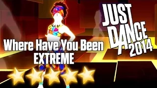 Just Dance® 2014 - Where have you been ( Extreme ) - 5stars * !!!!!!!!