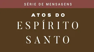 Atos 14:21-28. É hora de voltar para casa. Série - Atos do Espírito Santo!