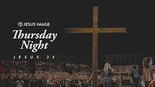 Jesus '23 | Thursday Night | December 14th, 2023