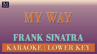 My Way - Karaoke (Frank Sinatra | Lower Key)