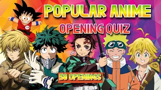 ANIME OPENING QUIZ - POPULAR EDITION | 50 OPENINGS