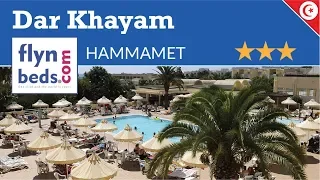 Hôtel DAR KHAYAM / HAMMAMET - TUNISIE / FLYNBEDS.COM