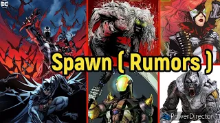 McFarlane Spawn ( Rumors )