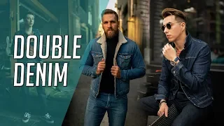 How to wear Denim On Denim CORRECTLY || Stylin the Canadian Tuxedo || Gent's Lounge 2019