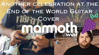 Another Celebration at the End of the World - Mammoth WVH guitar cover