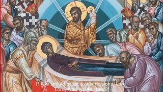 THE DORMITION OF THE MOTHER OF GOD - Vesperal Hymns - English Orthodox Chant - Εσπερινός Κοιμήσεως