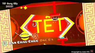 Lunar New Year II [Tết Đong Đầy] by PJgguy & more | Geometry Dash.