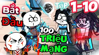 Bắt đầu với 100 triệu mạng | Full 1-10 | trôn trôn vietsub