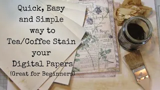 Quick Easy Simple way to Tea /Coffee stain your Digital Papers